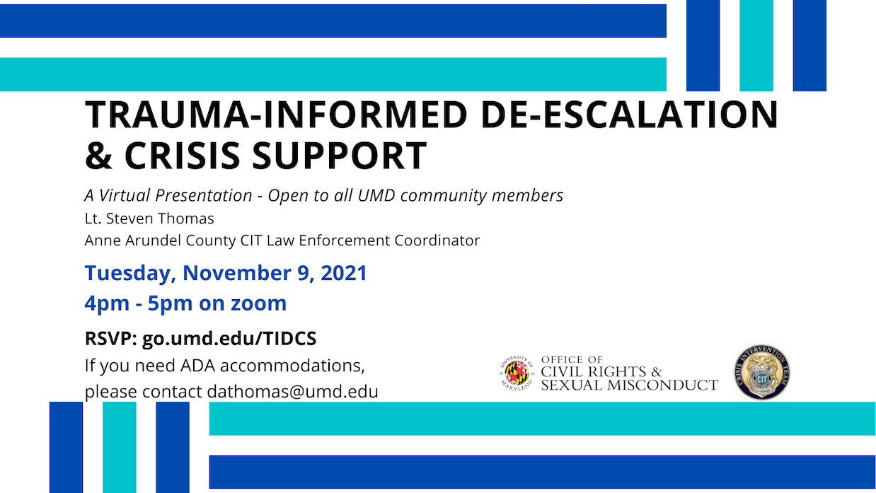 Trauma-informed de-escalation crisis support - a virtual presentation. November 9, 2021 4pm-5pm