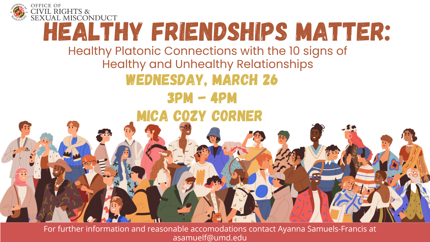 [Image Description: A white background shows the event title, “Healthy Friendships Matter: Healthy Platonic Connections with the 10 signs of Healthy and Unhealthy Relationships” with event details. Underneath is an icon of a group of people together.]